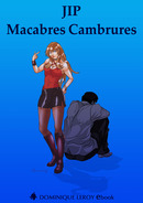 MACABRES CAMBRURES De Jip - Dominique Leroy