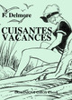 CUISANTES VACANCES De F. Delmore  - Dominique Leroy