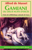 GAMIANI De Alfred de Musset - Dominique Leroy