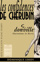 LES CONFIDENCES DE CHÉRUBIN De G. Donville, Herric [Hérouard],  Herric et Chéri  Hérouard - Dominique Leroy