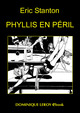 PHYLLIS EN PÉRIL De Eric Stanton - Dominique Leroy