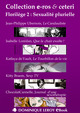 FLORILÈGE 2 : Sexualité plurielle (eBook) De Jean-Philippe Ubernois, Isabelle Lorédan, Katlaya de Vault, Kitty Braem et  ChocolatCannelle - Dominique Leroy