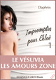 IMPROMPTUS POUR CHLOÉ, épisode 1 - Le Vésuvia, Les Amours Zone De  Daphnis - Dominique Leroy